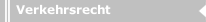 Verkehrsrecht
